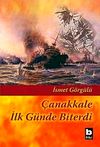 &Ccedil;anakkale İlk G&uuml;nde Biterdi