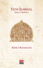 Yeni İlmihal & İman ve İbadetler