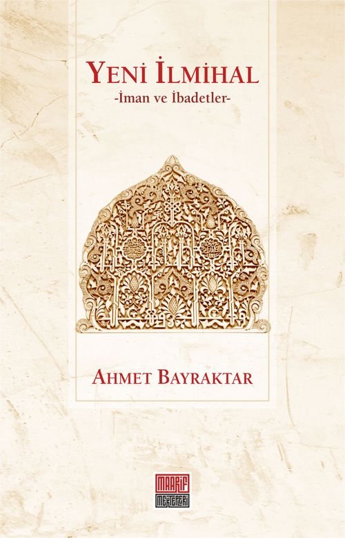 Yeni İlmihal & İman ve İbadetler