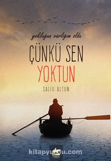 Çünkü Sen Yoktun - Salih Altun