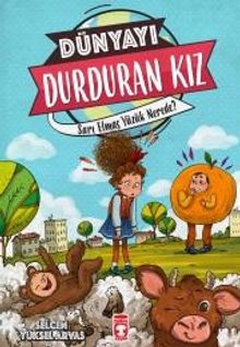 Dünyayı Durduran Kız - Sarı Elmas Yüzük Nerede?