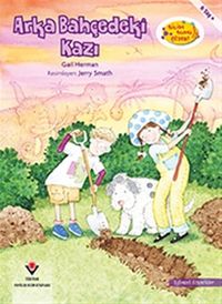 Arka Bahçedeki Kazı / Bilim Bunu Çözer