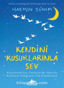 Kendini Kusurlarınla Sev (Ciltli) - Haemin Sunim