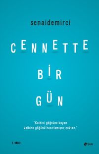 Cennette Bir Gün