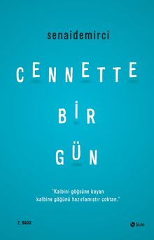 Cennette Bir Gün