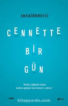 Cennette Bir Gün - Senai Demirci