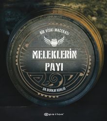 Meleklerin Payı & Bir Viski Macerası