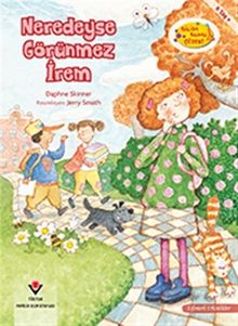 Neredeyse Görünmez İrem / Bilim Bunu Çözer