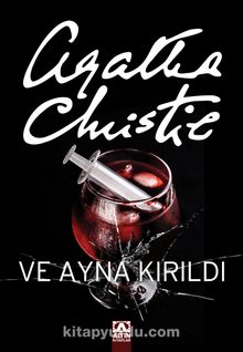 Ve Ayna Kırıldı - Agatha Christie