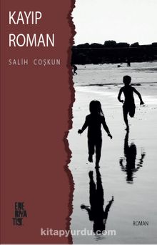 Kayıp Roman - Salih Coşkun