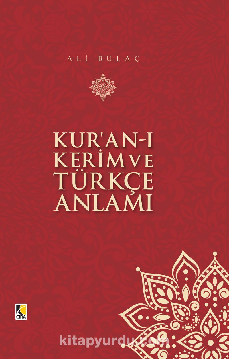 Kur'an-ı Kerim ve Türkçe Anlamı (Ciltli Orta Boy) 17x25