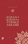 Kur'an-ı Kerim ve Türkçe Anlamı (Ciltli Orta Boy) 17x25