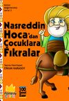 K&uuml;lt&uuml;r Değerlerimiz Serisi 2: Nasreddin Hoca'dan &Ccedil;ocuklara Fıkralar
