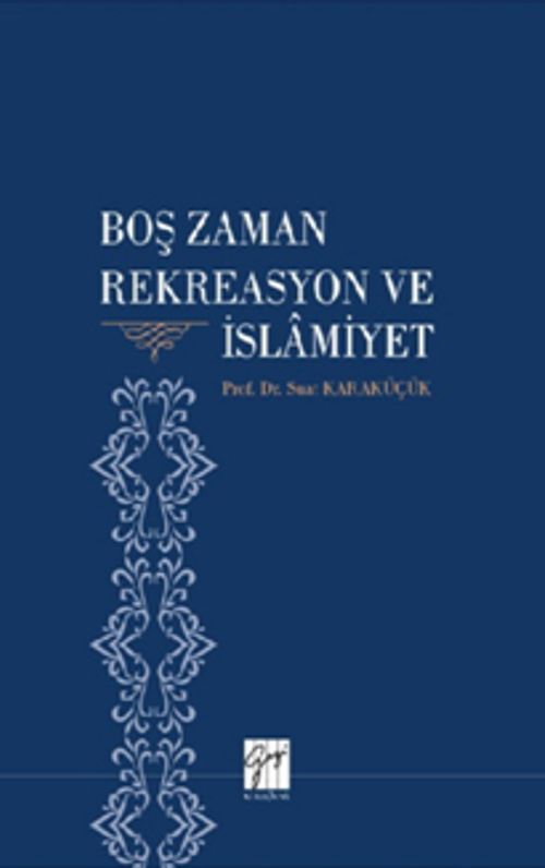 Boş Zaman Rekreasyon ve İslamiyet