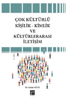 Çok Kültürlü Kişilik-Kimlik ve Kültürlerarası İletişim
