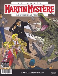 Martin Mystere Sayı: 195 / Kanalizasyon Timsahı