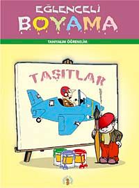 Taşıtlar / Eğlenceli Boyama