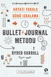 Bullet Journal Metodu & Hayatı Yakala Günü Iskalama