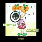 Dikkatimi Arıyorum