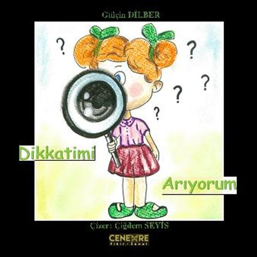 Dikkatimi Arıyorum