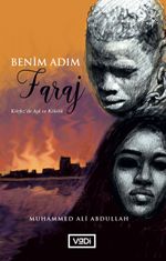 Benim Adım Faraj & Körfez'da Aşk ve Kölelik