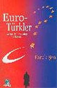 Euro Türkler / Avrupa'da Türk Varlığı ve Geleceği
