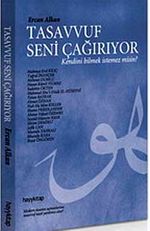 Tasavvuf Seni Çağırıyor & Kendini Bilmek İstemez misin?