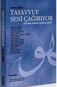 Tasavvuf Seni Çağırıyor & Kendini Bilmek İstemez misin?