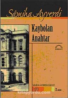 Kaybolan Anahtar - Samiha Ayverdi