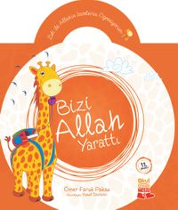 Bizi Allah Yarattı