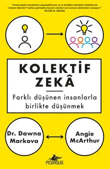 Kolektif Zeka & Farklı Düşünen İnsanlarla Birlikte Düşünmek