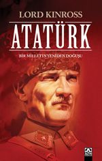 Atatürk / Bir Milletin Yeniden Doğuşu