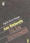Ana Hatlarıyla İslam Ekonomisi
