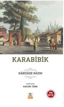 Karabibik (Sadeleştirilmiş, İnceleme, Tam Metin)