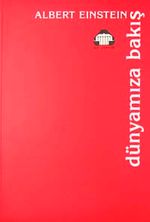 Dünyamıza Bakış/Seçme Denemeler