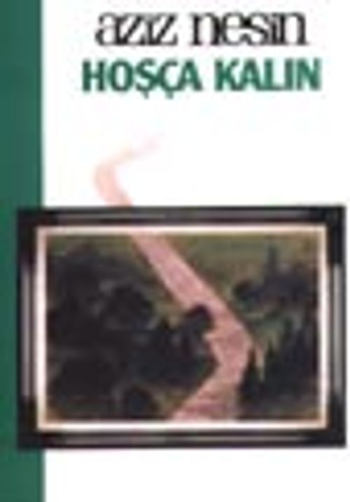 Hoşça Kalın
