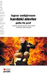 Kardaki Alevler Pelle ile Prof