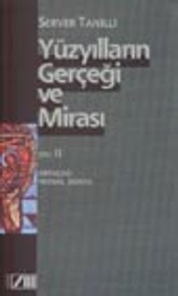 Yüzyılların Gerçeği Ve Mirası Cilt: 2 Ortaçağ: Feodal Dünya