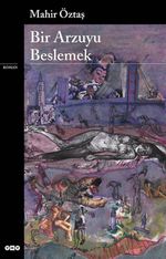 Bir Arzuyu Beslemek