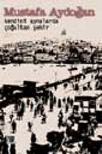 Kendini Aynalarda Çoğaltan Şehir