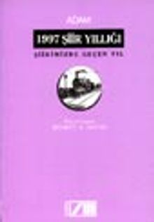 1997 Şiir Yıllığı Şiirimizde Geçen Yıl