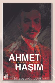 Gurabahane-i Laklakan (Orijinal Metin) - Ahmet Haşim