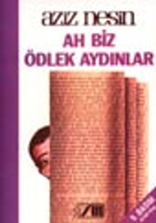 Ah Biz Ödlek Aydınlar