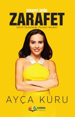 Zerafet Değil Zarafet