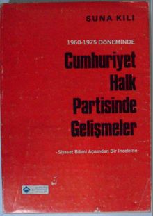 1960-1975 Döneminde Cumhuriyet Halk Partisinde Gelişmeler Kod: 11-C-13