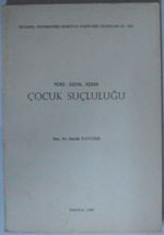 Psiko-Sosyal Açıdan Çocuk Suçluluğu Kod: 11-C-14