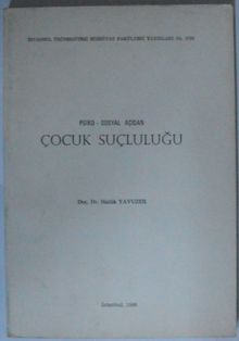 Psiko-Sosyal Açıdan Çocuk Suçluluğu Kod: 11-C-14