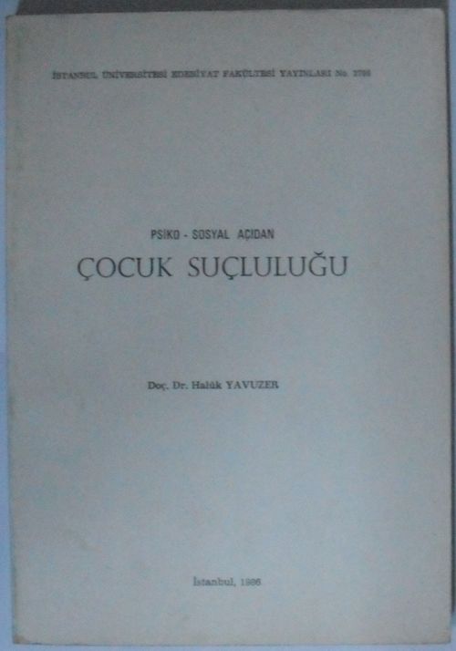 Psiko-Sosyal Açıdan Çocuk Suçluluğu Kod: 11-C-14
