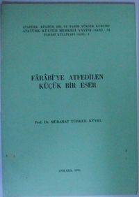 Farabi’ye Atfedilen Küçük Bir Eser Kod: 11-C-16