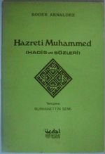 Hazreti Muhammed Hadis ve Sözleri Kod: 11-C-24